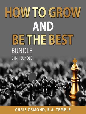 cover image of How to Grow and Be the Best Bundle, 2 in 1 Bundle